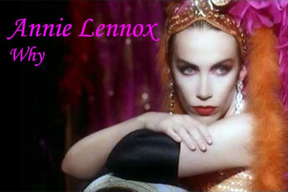 Annie Lennox-Why