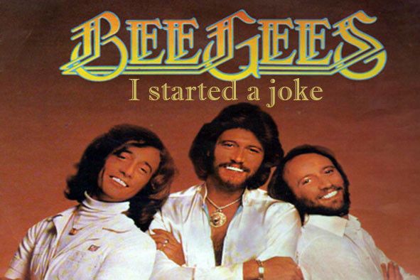 Bee Gees-I Started A Joke