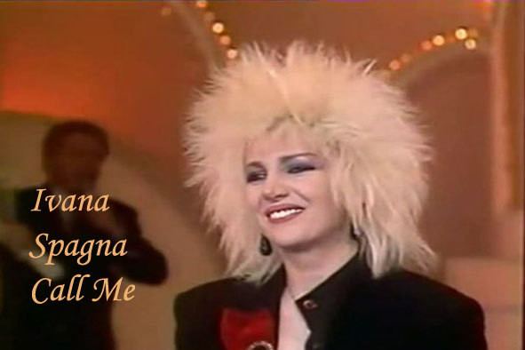 Ivana Spagna - Call Me