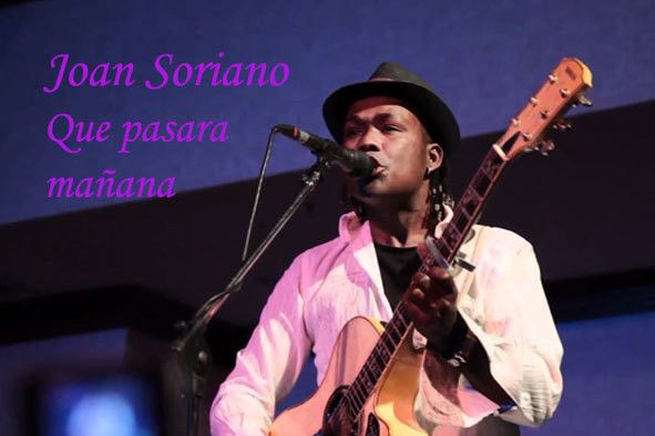 Joan Soriano-Que pasara mañana