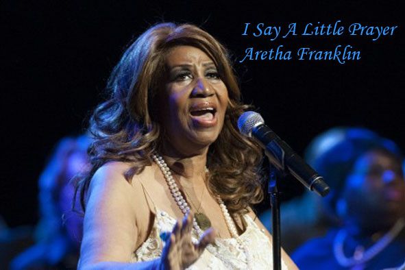 Aretha Franklin-I Say A Little Prayer