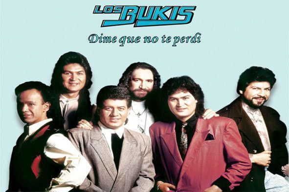 Los Bukis Dime Que No Te Perdi 7444