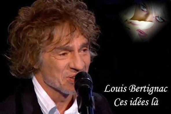 Paroles De Louis Bertignac Ces Idées Là